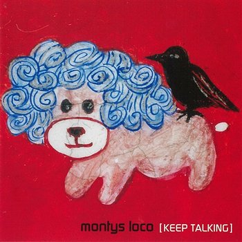 Keep Talking - Montys Loco