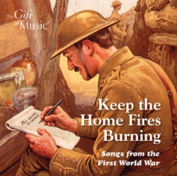 Keep the Home Fires Burning - Various Artists