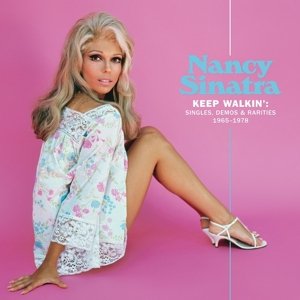 Keep Walkin': Singles, Demos & Rarities 1965-1978, płyta winylowa - Sinatra Nancy