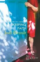 Keeping Faith - Picoult Jodi