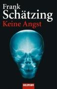 Keine Angst Schatzing Frank