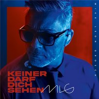 Keiner darf dich sehen Mike Leon Grosch