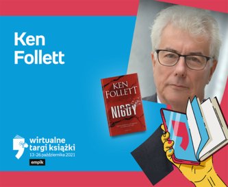 Ken Follett – PREMIERA – Apostrof | Wirtualne Targi Książki