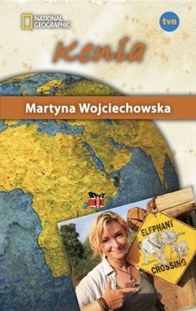Kenia. Kobieta na krańcu świata - Wojciechowska Martyna
