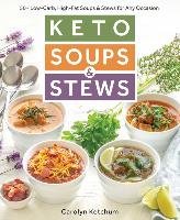 Keto Soups & Stews - Ketchum Carolyn | Książka W Empik