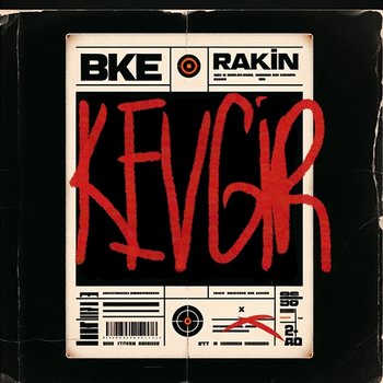 Kevgir - BKE & Rakin