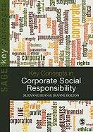 Key Concepts in Corporate Social Responsibility - Benn Suzanne