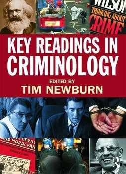 Key Readings in Criminology - Newburn Tim