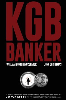 KGB Banker - William Burton McCormick