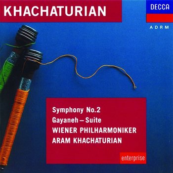 Khachaturian: Symphony No. 2; Gayaneh Suite - Wiener Philharmoniker, Aram Khachaturian
