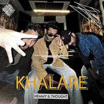 Khalare Hemmy & THOUGHT