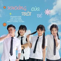 Khoảng Trời Của Bé Kira Kira P336, Emily Vương Tuyền P336, P336 Band & MCV Music, Việt Thi P336, Winner P336