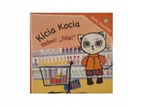 Kicia Kocia mówi NIE! Głowińska Anita