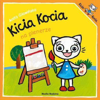 Kicia Kocia na plenerze - Głowińska Anita