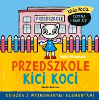 Kicia Kocia. Przedszkole Kici Koci Głowińska Anita