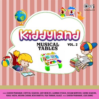 Kiddyland, Vol. 2 - Musical Tables - Sharon Prabhakar and Louis Banks