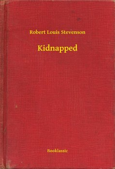 Kidnapped - Stevenson Robert Louis