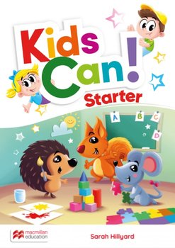 Kids Can! Starter Pupil's book + P's APP - Sarah Hillyard