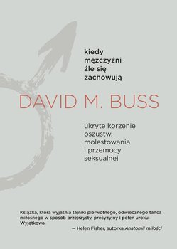 Kiedy mężczyźni źle się zachowują - Buss David M.