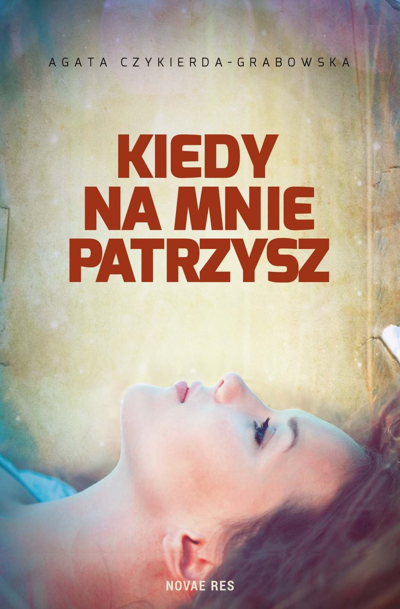 Kiedy na mnie patrzysz - ebook mobi