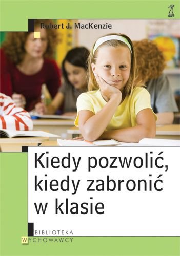 Kiedy Pozwolić Kiedy Zabronić W Klasie Pdf