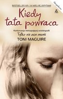 Kiedy tata powraca Maguire Toni