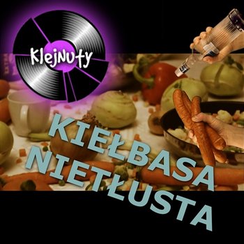 Kiełbasa Nietłusta - KlejNuty