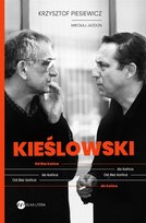 KIEŚLOWSKI. Od bez końca do końca Jazdon Mikołaj, Piesiewicz Krzysztof