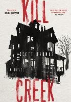 Kill Creek Scott Thomas
