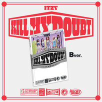 Kill my doubt (Version B) Itzy