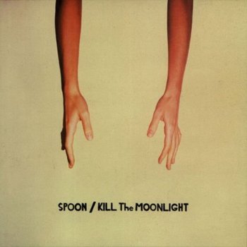 Kill The Moonlight (Reissue), płyta winylowa - Spoon