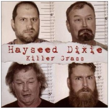 Killer Grass - Hayseed Dixie