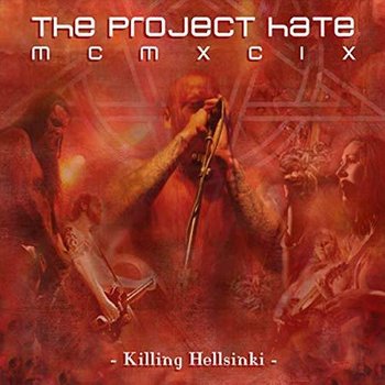 Killing Hellsinki - The Project Hate MCMXCIX
