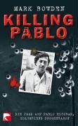 Killing Pablo - Bowden Mark