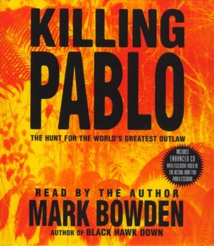 Killing Pablo - Bowden Mark