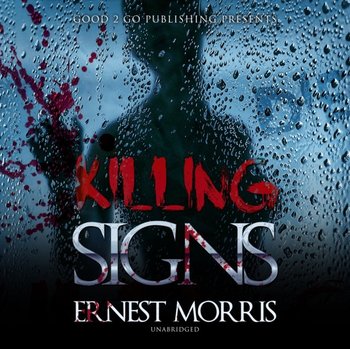 Killing Signs - Morris Ernest