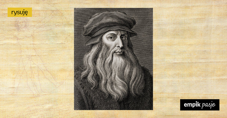 Kim był Leonardo da Vinci? Portret artysty