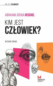 Kim jest człowiek? - Heschel Abraham Joshua