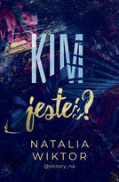Kim jesteś? Natalia Wiktor