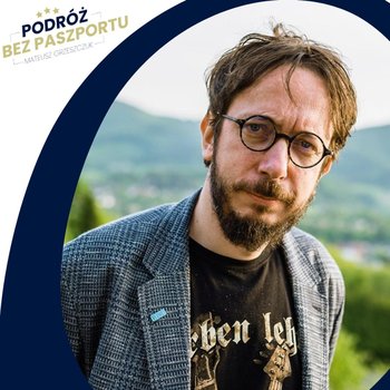 Kim są antymonarchiści w Wielkiej Brytanii? - Podróż bez paszportu - podcast - Grzeszczuk Mateusz