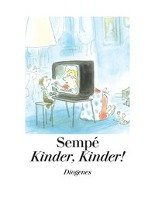 Kinder, Kinder! Sempe