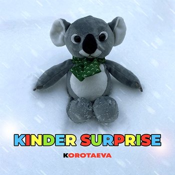 KINDER SURPRISE - KOROTAEVA