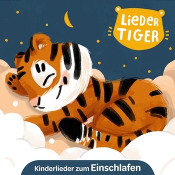 Kinderlieder zum Einschlafen - EP - LiederTiger