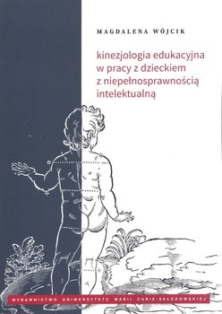 Kinezjologia edukacyjna w pracy z dzieckiem z niepełnosprawnością intelektualną - Wójcik Magdalena