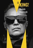 King! Autobiografia Księżyk Rafał, Staszczyk Muniek