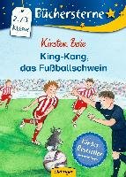 King-Kong, das Fussballschwein - Boie Kirsten