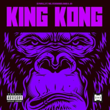 King Kong - Sr.purple_X feat. 6IX, Maick D., Stviewander, YWG