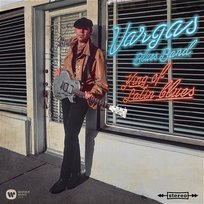 King of Latin Blues Vargas Blues Band