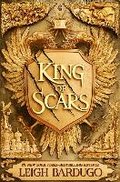 King of Scars - Bardugo Leigh
