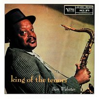 King of the Tenors Ben Webster